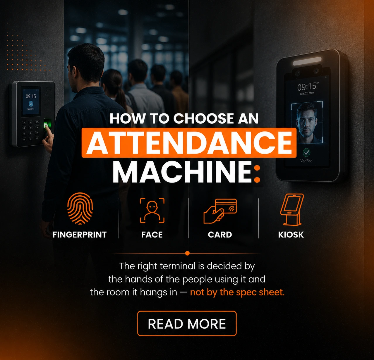 How to choose an attendance machine: fingerprint, face, card or kiosk