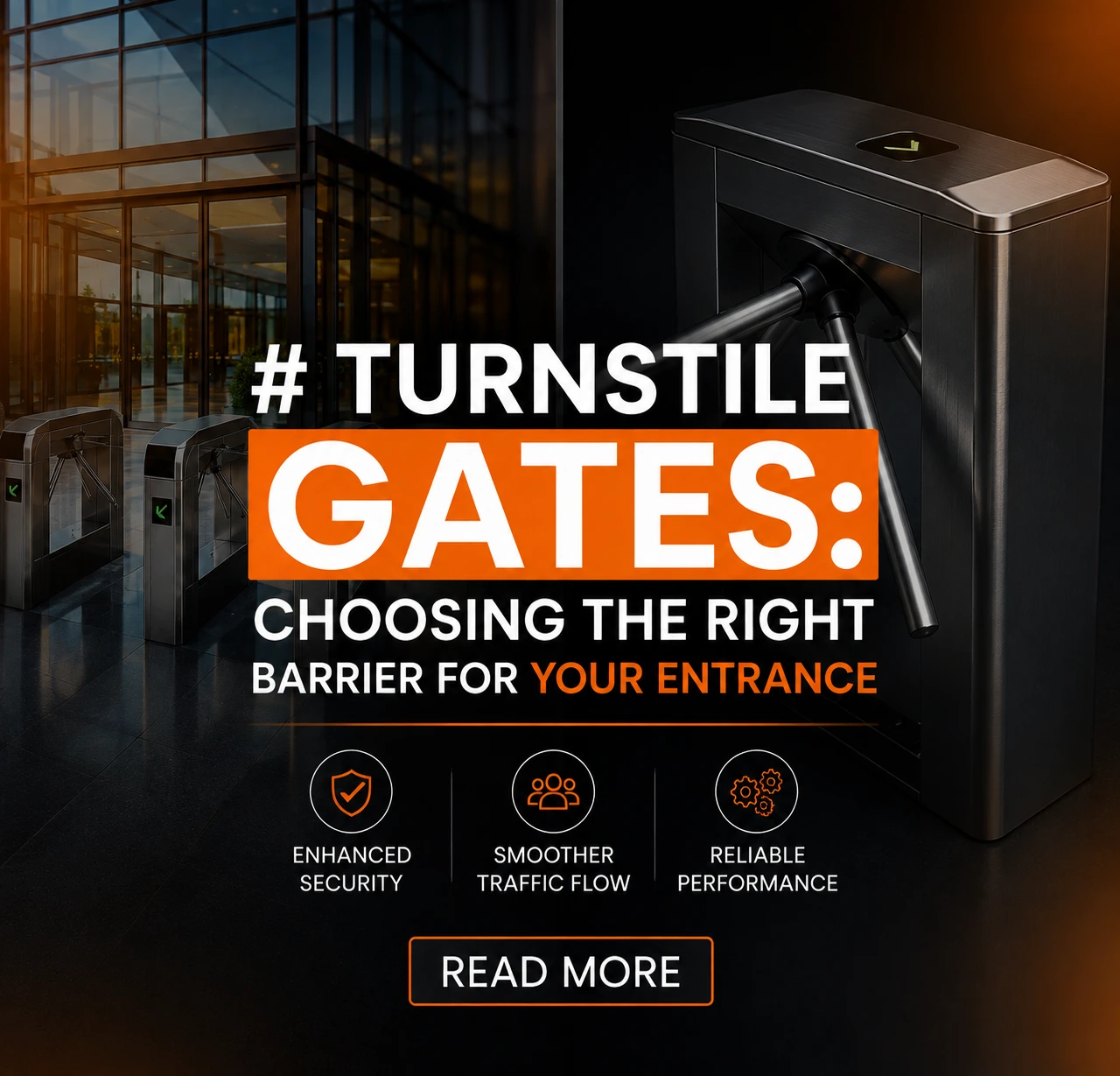 Turnstile gates: choosing the right barrier for your entrance