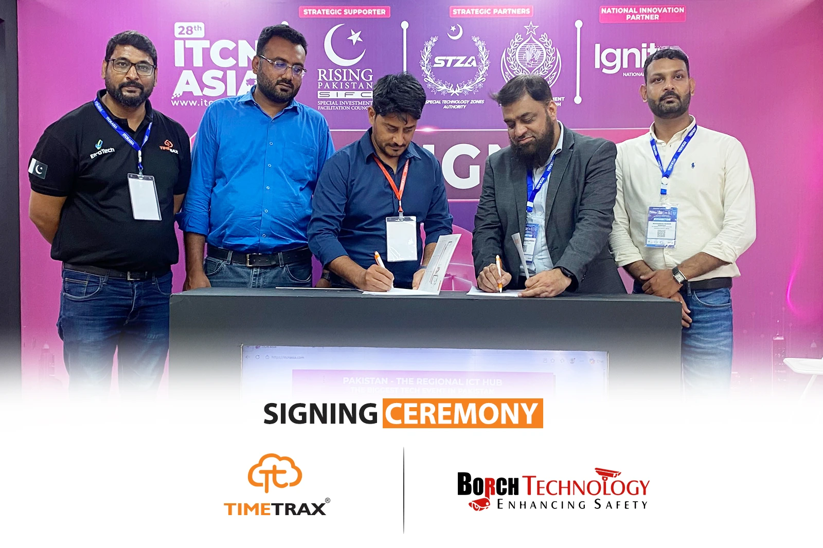 TimeTrax and Borch Technology signing ceremony at the 28th ITCN Asia, Karachi